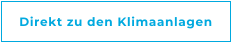 Direkt zu den Klimaanlagen