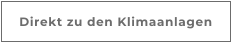 Direkt zu den Klimaanlagen