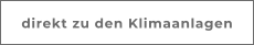 direkt zu den Klimaanlagen